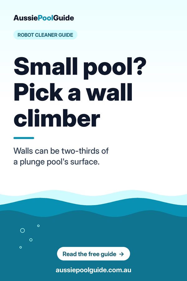 Robot cleaners for small pools: Aussie Pool Guide summary graphic